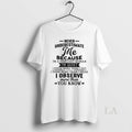Original Never Underestimate Me Because Im A February - Adult & Kids T-Shirts, Sweatshirts & Hoodies apparel design preview 1