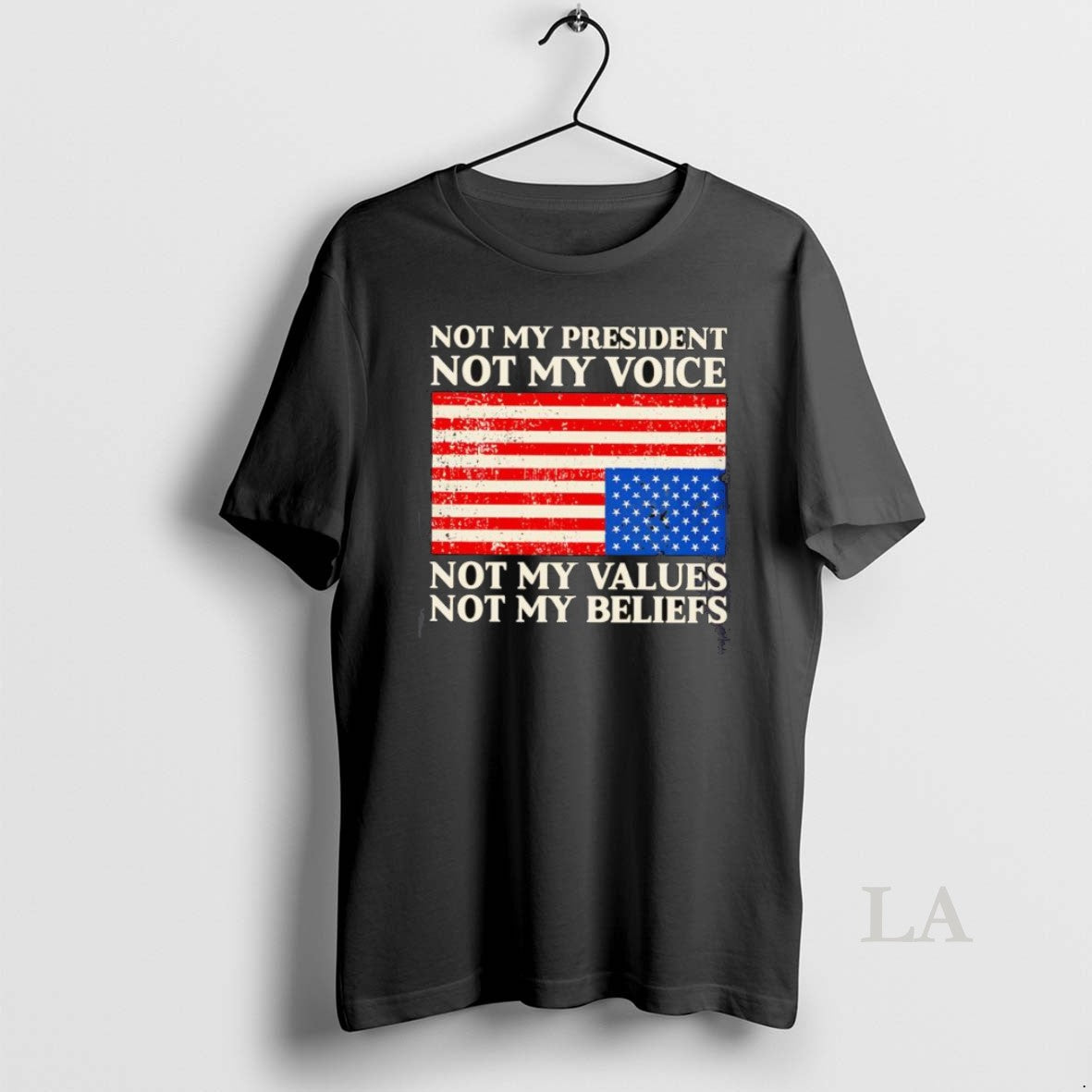 Original Not My President Values Beliefs American - Adult & Kids T-Shirts, Sweatshirts & Hoodies apparel design preview 1