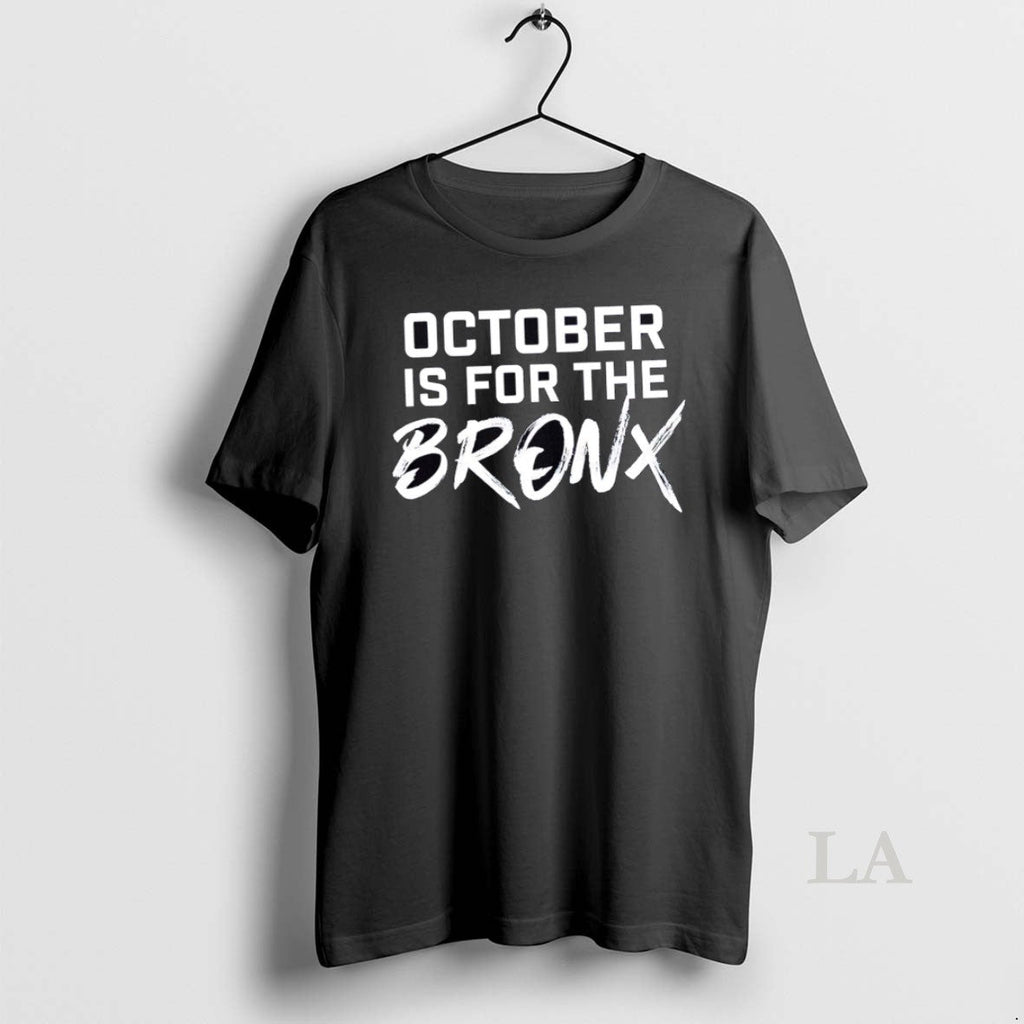 Original October Is For The Bronx Text - Adult & Kids T-Shirts, Sweatshirts & Hoodies apparel design preview 1