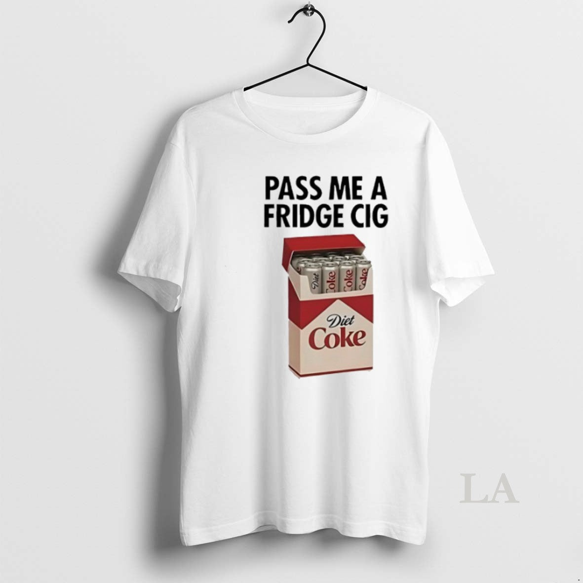 Original Pass Me A Fridge Cig Diet Coke - Adult & Kids T-Shirts, Sweatshirts & Hoodies apparel design preview 1