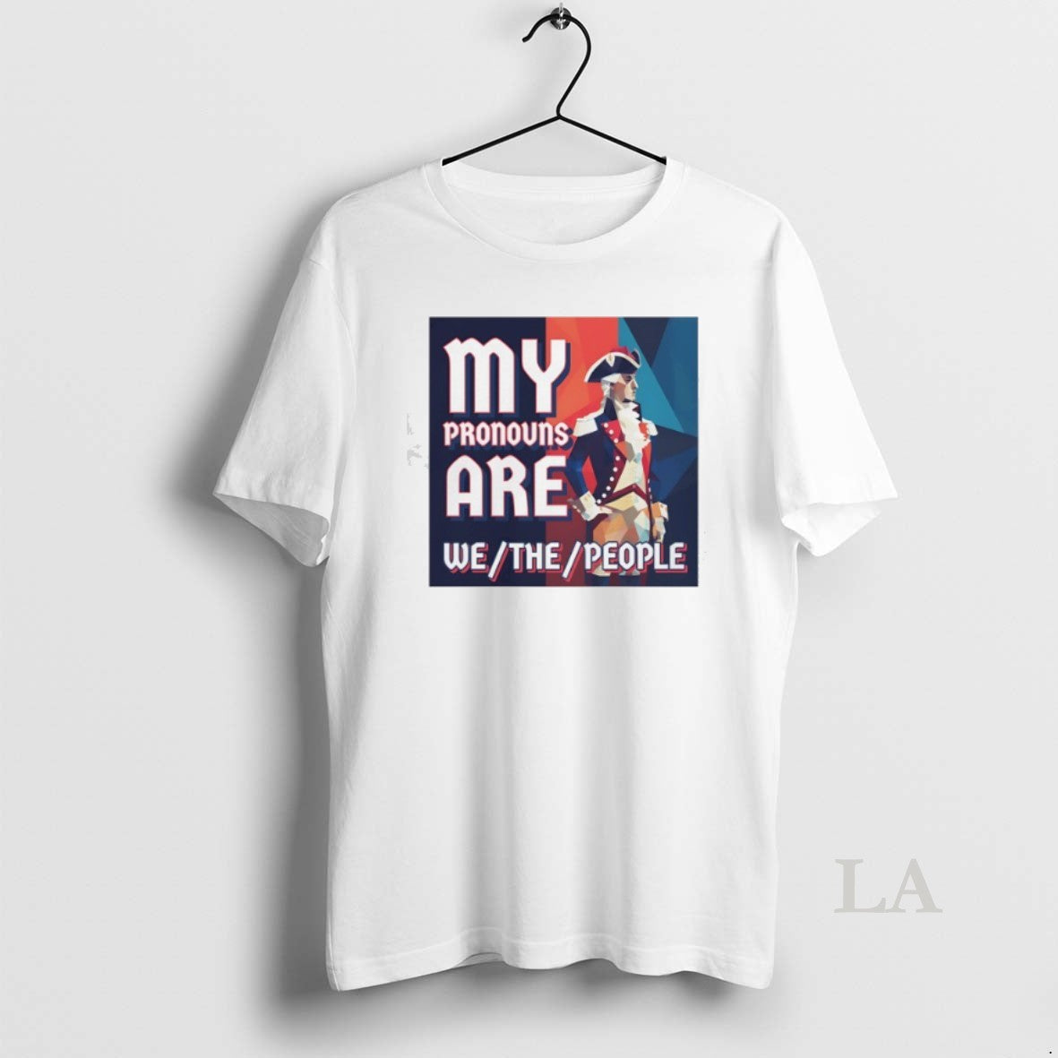 Original Patriot My Pronouns Are We The People - Adult & Kids T-Shirts, Sweatshirts & Hoodies apparel design preview 1