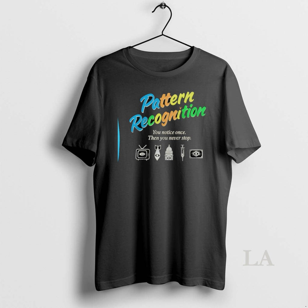 Original Pattern Recognition You Notice Once Then - Adult & Kids T-Shirts, Sweatshirts & Hoodies apparel design preview 1