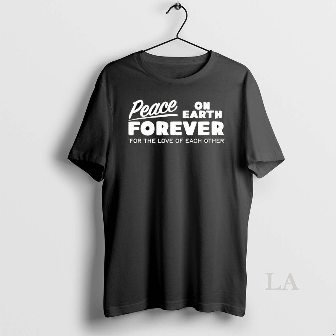 Original Peace On Earth Forever For The Love Of Each - Adult & Kids T-Shirts, Sweatshirts & Hoodies apparel design preview 1