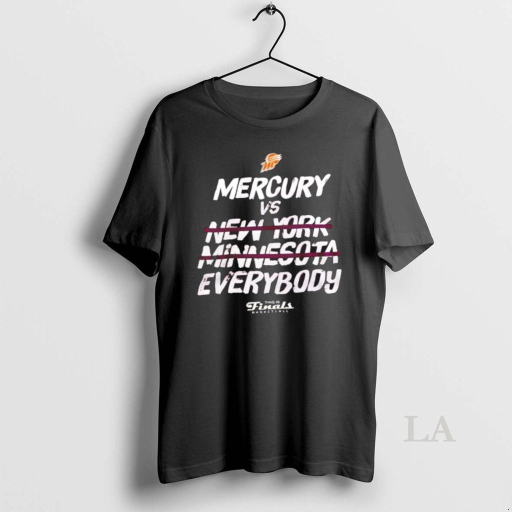 Original Phoenix Mercury Vs Everybody This Is Finals - Adult & Kids T-Shirts, Sweatshirts & Hoodies apparel design preview 1