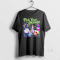 Original Pick Your Poison Deadly Night Shade - Adult & Kids T-Shirts, Sweatshirts & Hoodies apparel design preview 1