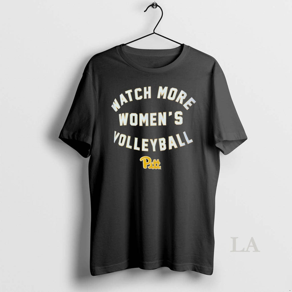 Original Pitt Panthers Watch More Womens Volleyball - Adult & Kids T-Shirts, Sweatshirts & Hoodies apparel design preview 1