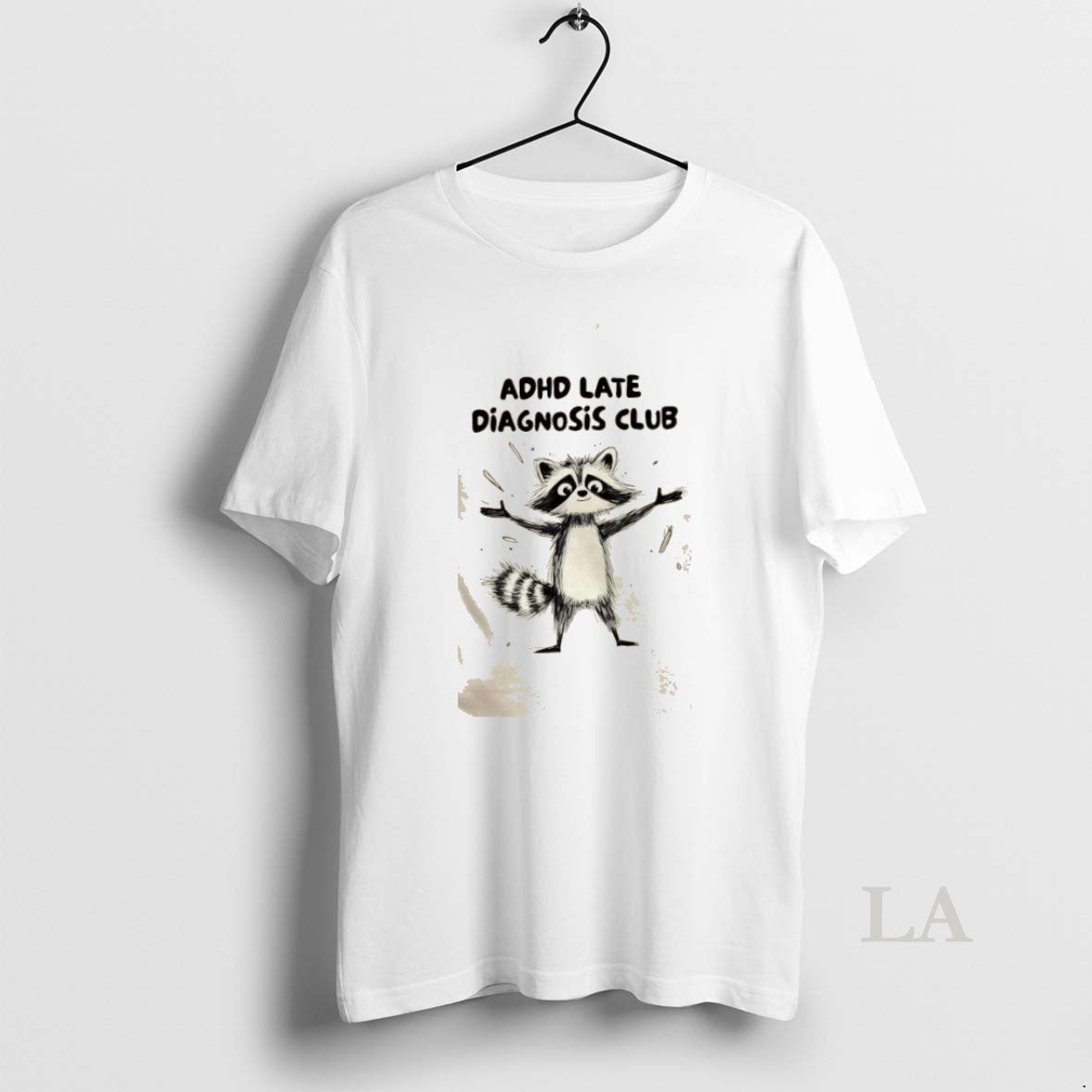 Original Raccoon Adhd Late Diagnosis Club - Adult & Kids T-Shirts, Sweatshirts & Hoodies apparel design preview 1
