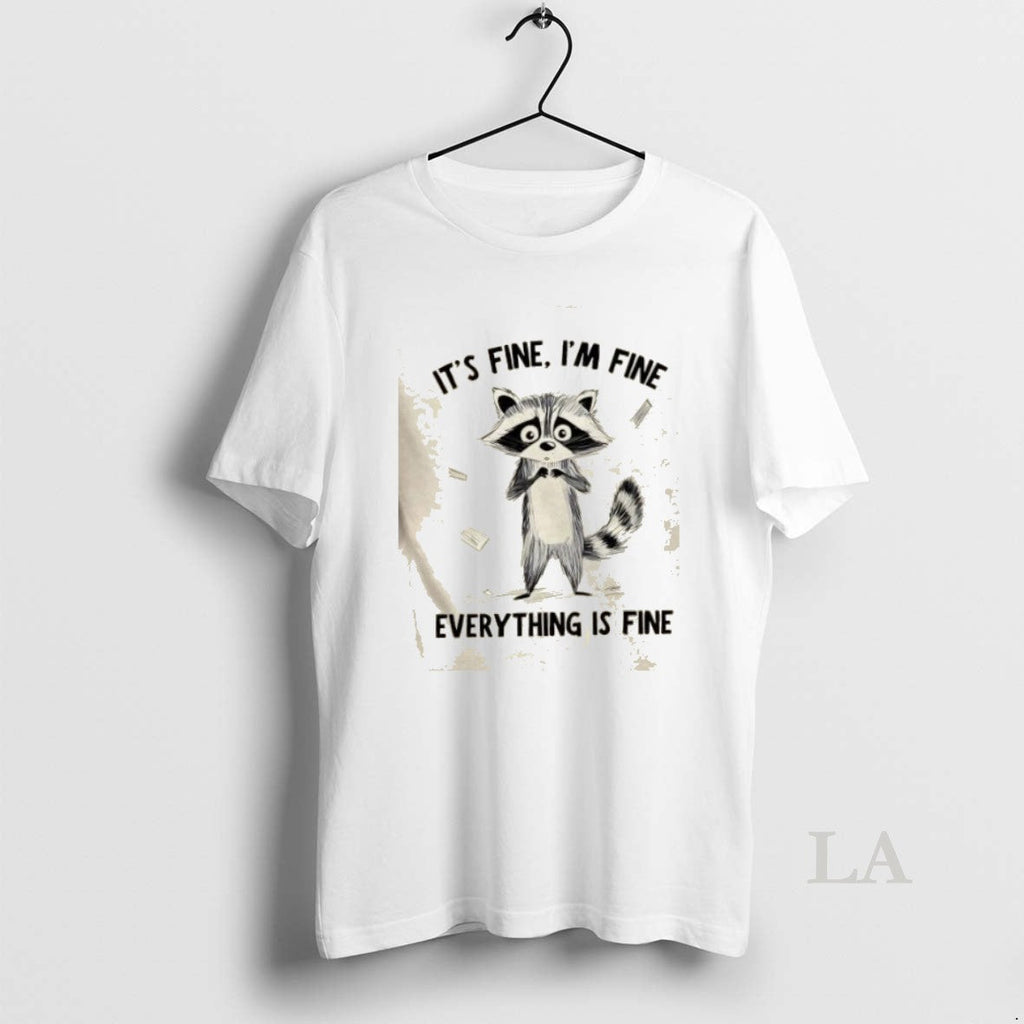 Original Raccoon Its Fine Im Everything Is - Adult & Kids T-Shirts, Sweatshirts & Hoodies apparel design preview 1