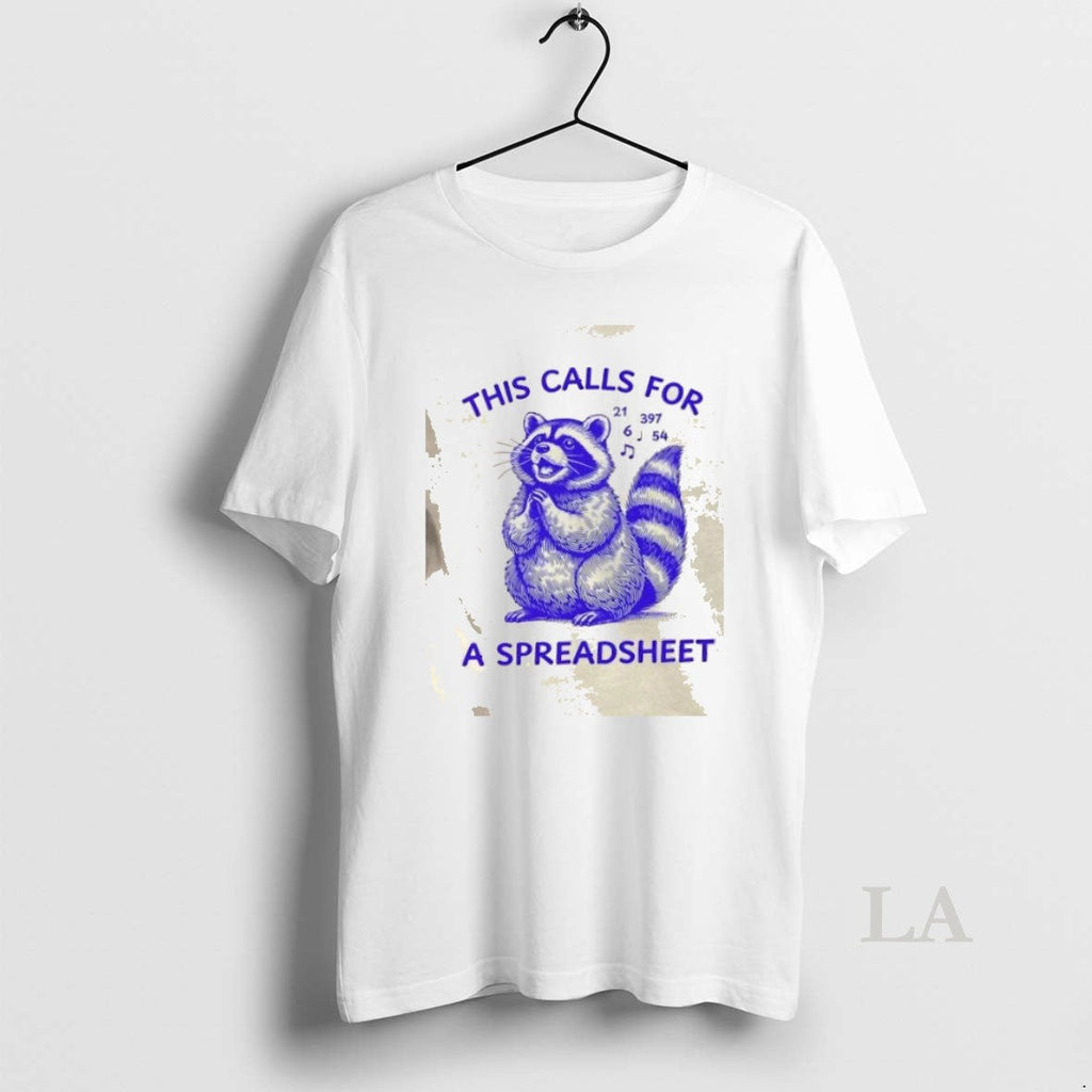 Original Raccoon This Calls For A Spreadsheet - Adult & Kids T-Shirts, Sweatshirts & Hoodies apparel design preview 1
