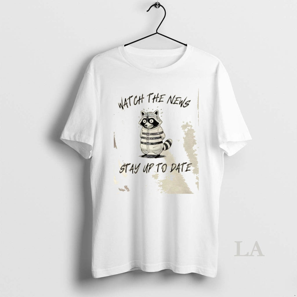 Original Raccoon Watch The News Stay Up To Date - Adult & Kids T-Shirts, Sweatshirts & Hoodies apparel design preview 1