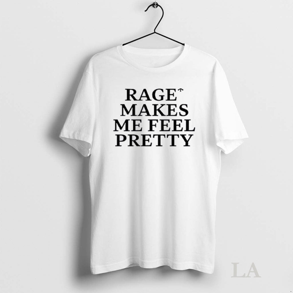 Original Rage Makes Me Feel Pretty - Adult & Kids T-Shirts, Sweatshirts & Hoodies apparel design preview 1