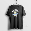 Original Regular Show My Mom - Adult & Kids T-Shirts, Sweatshirts & Hoodies apparel design preview 1