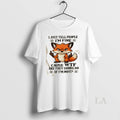 Original Resger Fox I Just Tell People Im Fine Cause - Adult & Kids T-Shirts, Sweatshirts & Hoodies apparel design preview 1