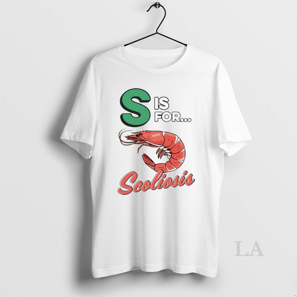 Original S Is For Scoliosis Shrimp - Adult & Kids T-Shirts, Sweatshirts & Hoodies apparel design preview 1