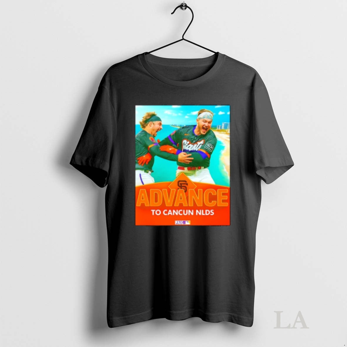 Original Sf Giants Advance To Cancun Nlds - Adult & Kids T-Shirts, Sweatshirts & Hoodies apparel design preview 1