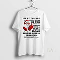 Original Santa Im At The Age Where Living In Woods - Adult & Kids T-Shirts, Sweatshirts & Hoodies apparel design preview 1