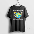 Original Save The Earth Its Only Planet With Beer - Adult & Kids T-Shirts, Sweatshirts & Hoodies apparel design preview 1