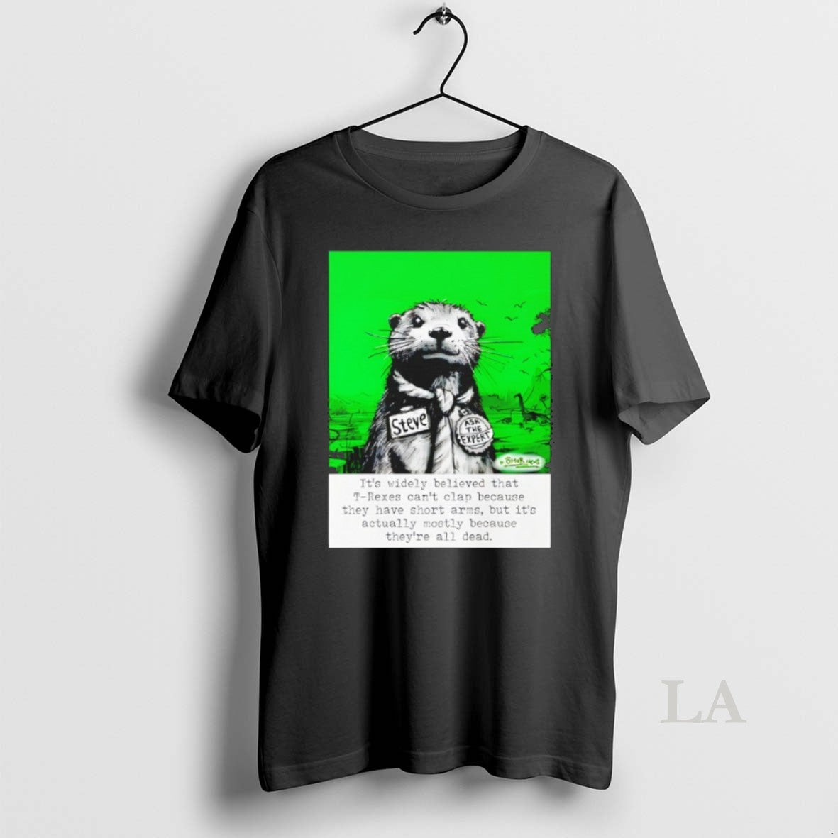 Original Sea Otter Its Widely Believed That T Rexes - Adult & Kids T-Shirts, Sweatshirts & Hoodies apparel design preview 1