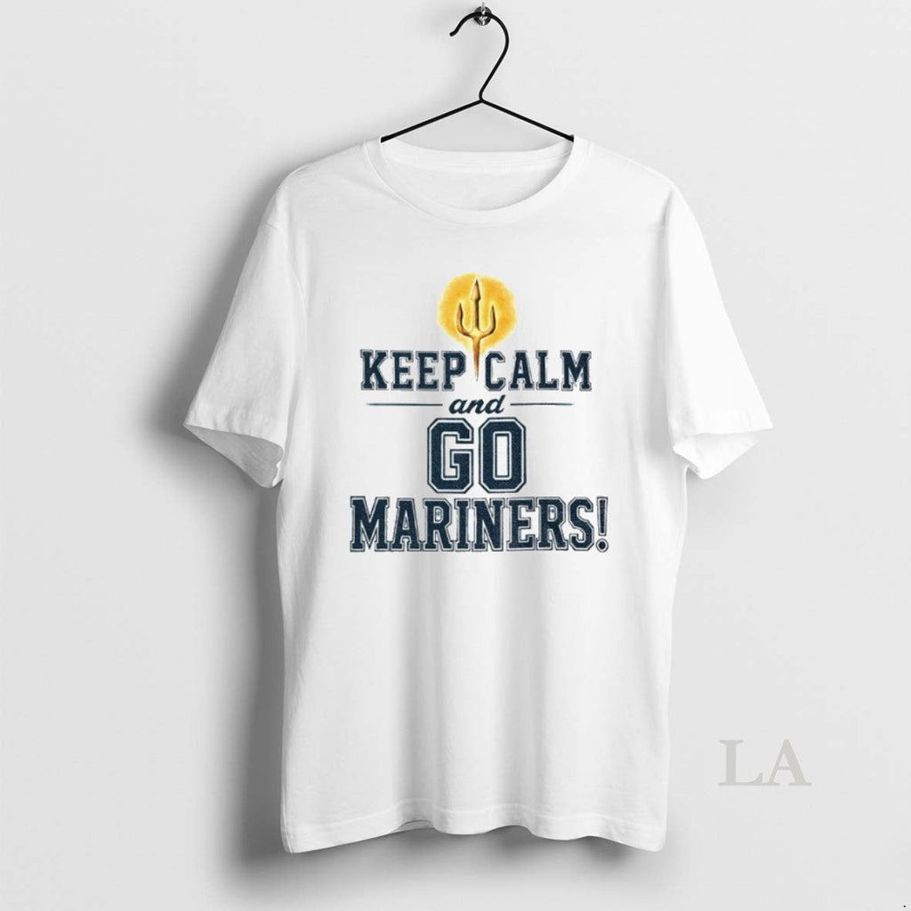 Original Seattle Mariners Baseball Keep Calm And Go - Adult & Kids T-Shirts, Sweatshirts & Hoodies apparel design preview 1
