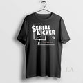 Original Serial Kicker Deadly From Distance - Adult & Kids T-Shirts, Sweatshirts & Hoodies apparel design preview 1