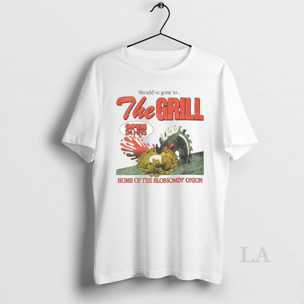 Original Shouldve Gone To The Grill Home Of Bloomin - Adult & Kids T-Shirts, Sweatshirts & Hoodies apparel design preview 1