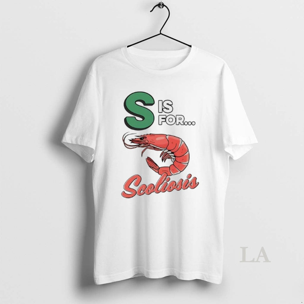 Original Shrimp S Is For Scoliosis - Adult & Kids T-Shirts, Sweatshirts & Hoodies apparel design preview 1