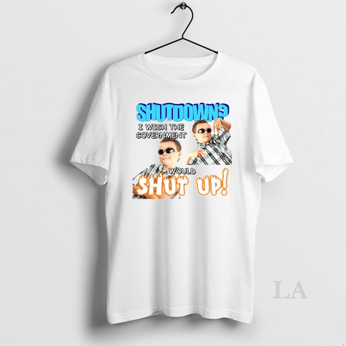 Original Shutdown I Wish The Government Would Shut Up - Adult & Kids T-Shirts, Sweatshirts & Hoodies apparel design preview 1