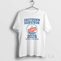 Original Shutdown Survivor White House Closed 2025 - Adult & Kids T-Shirts, Sweatshirts & Hoodies apparel design preview 1