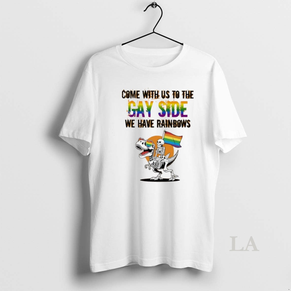 Original Skeleton Come With Us To The Gay Side We - Adult & Kids T-Shirts, Sweatshirts & Hoodies apparel design preview 1