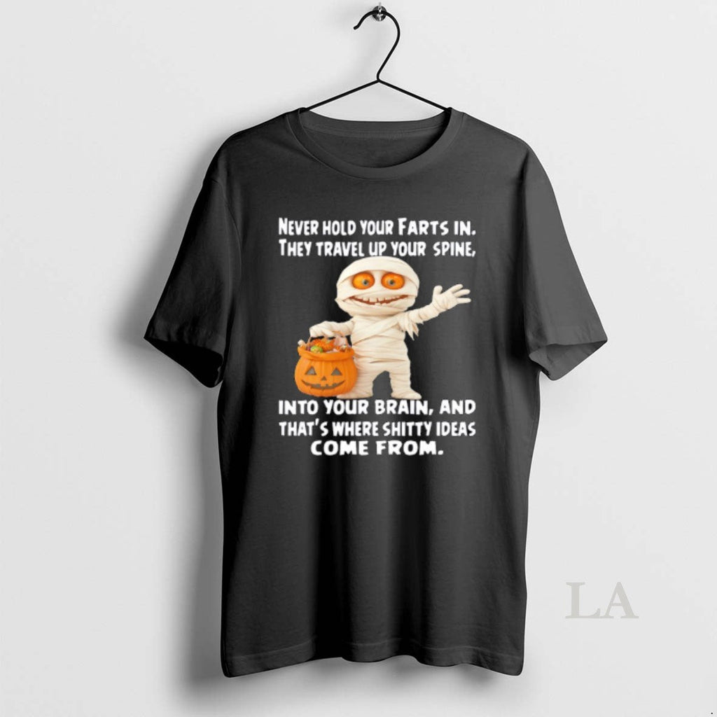 Original Sknever Hold Your Farts In They Travel Up - Adult & Kids T-Shirts, Sweatshirts & Hoodies apparel design preview 1