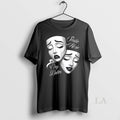 Original Smile Now Cry Later Payasa Theater Masks - Adult & Kids T-Shirts, Sweatshirts & Hoodies apparel design preview 1