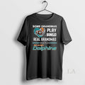 Original Some Grandmas Play Bingo Real Watch Miami - Adult & Kids T-Shirts, Sweatshirts & Hoodies apparel design preview 1