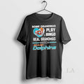 Original Some Grandmas Play Bingo Real Watch Miami - Adult & Kids T-Shirts, Sweatshirts & Hoodies apparel design preview 1