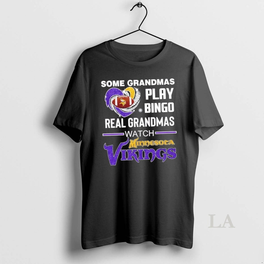 Original Some Grandmas Play Bingo Real Watch - Adult & Kids T-Shirts, Sweatshirts & Hoodies apparel design preview 1