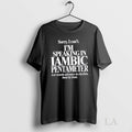Original Sorry I Cant Im Speaking In Iambic - Adult & Kids T-Shirts, Sweatshirts & Hoodies apparel design preview 1
