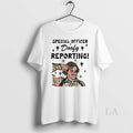 Original Special Officer Doofy Reporting Ceramic And - Adult & Kids T-Shirts, Sweatshirts & Hoodies apparel design preview 1