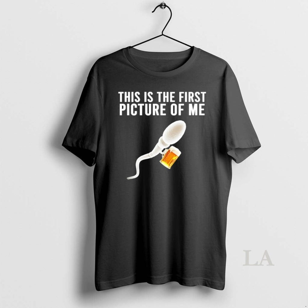 Original Sperm Beer This Is The First Picture Of Me - Adult & Kids T-Shirts, Sweatshirts & Hoodies apparel design preview 1