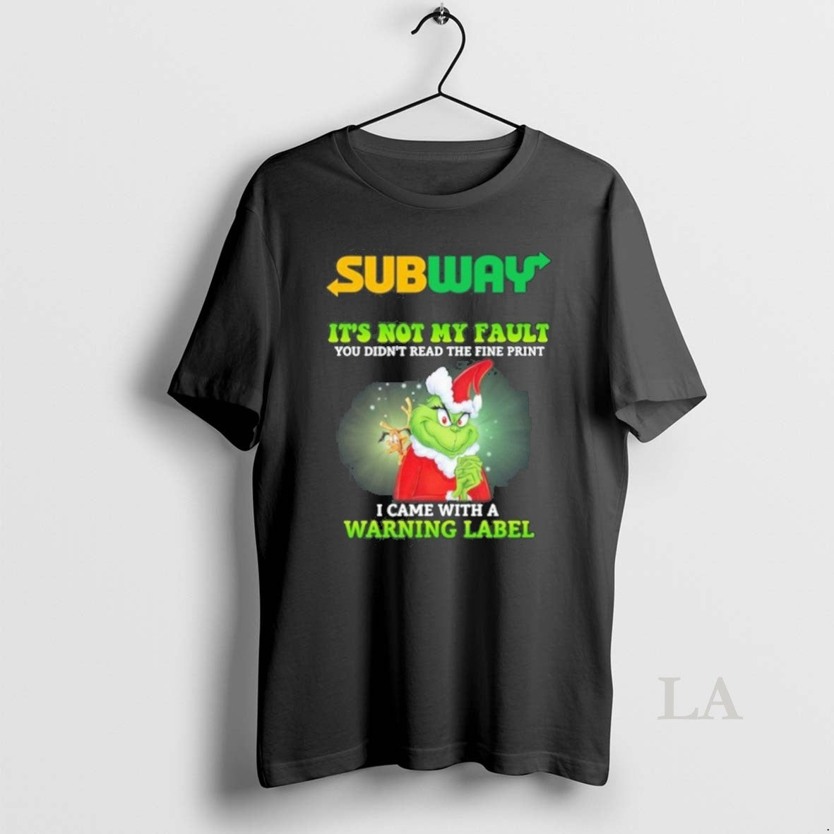 Original Subway Santa Grinch Its Not My Fault I Came - Adult & Kids T-Shirts, Sweatshirts & Hoodies apparel design preview 1