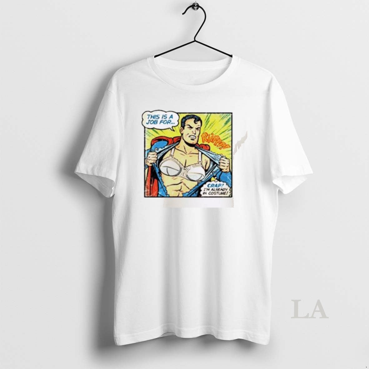 Original Superman Bra This Is A Job For Crap Im - Adult & Kids T-Shirts, Sweatshirts & Hoodies apparel design preview 1