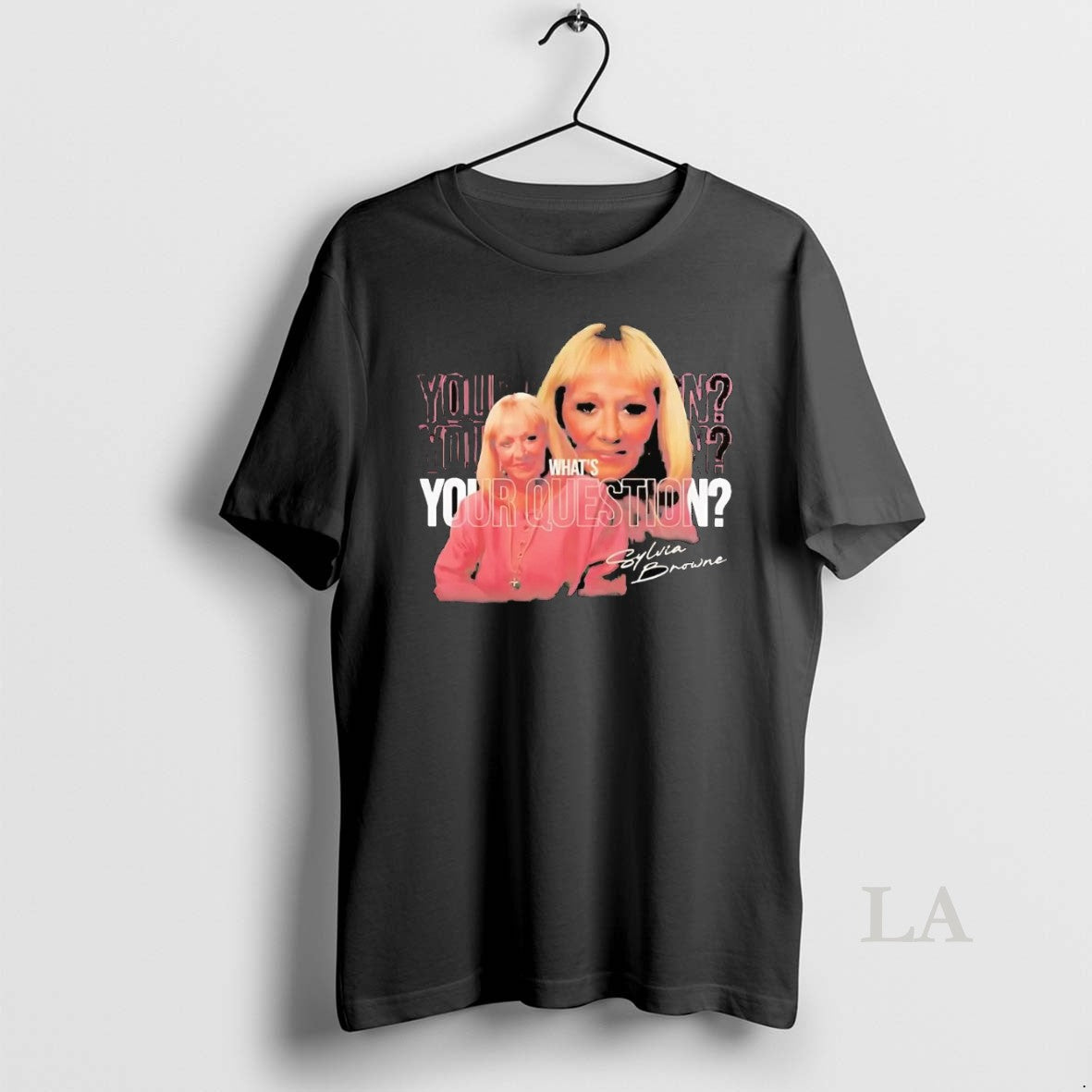 Original Sylvia Browne Whats Your Question - Adult & Kids T-Shirts, Sweatshirts & Hoodies apparel design preview 1
