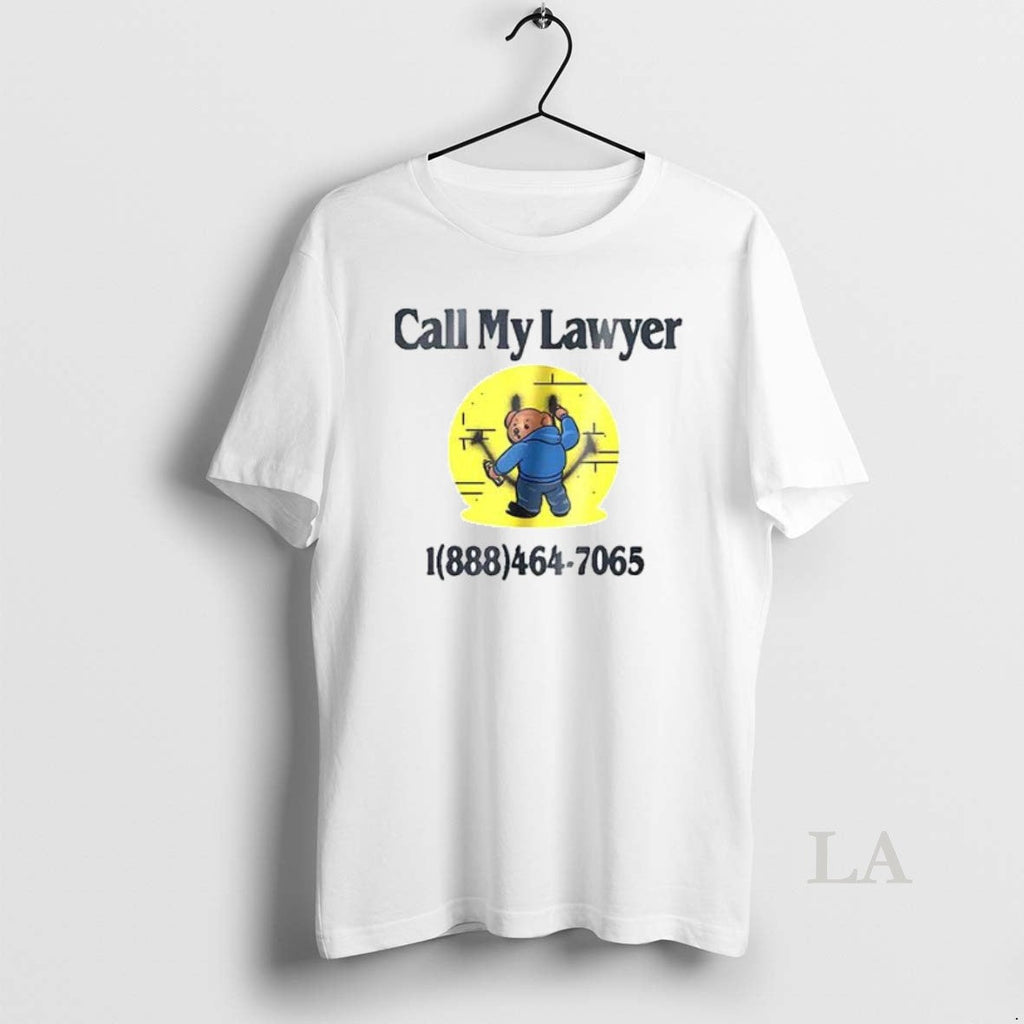 Original Teddy Bear Call My Lawyer Ceramic And - Adult & Kids T-Shirts, Sweatshirts & Hoodies apparel design preview 1