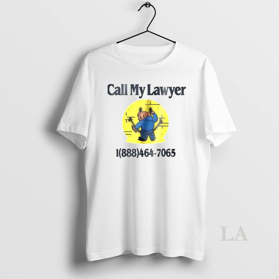 Original Teddy Bear Call My Lawyer Ceramic And - Adult & Kids T-Shirts, Sweatshirts & Hoodies apparel design preview 1