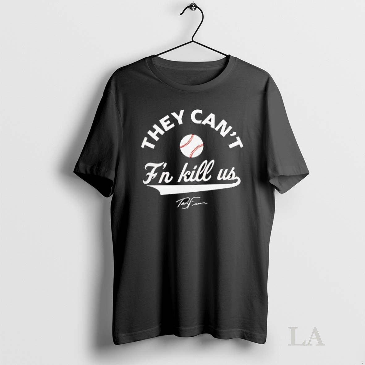 Original Terry Francona They Cant Fn Kill Us - Adult & Kids T-Shirts, Sweatshirts & Hoodies apparel design preview 1