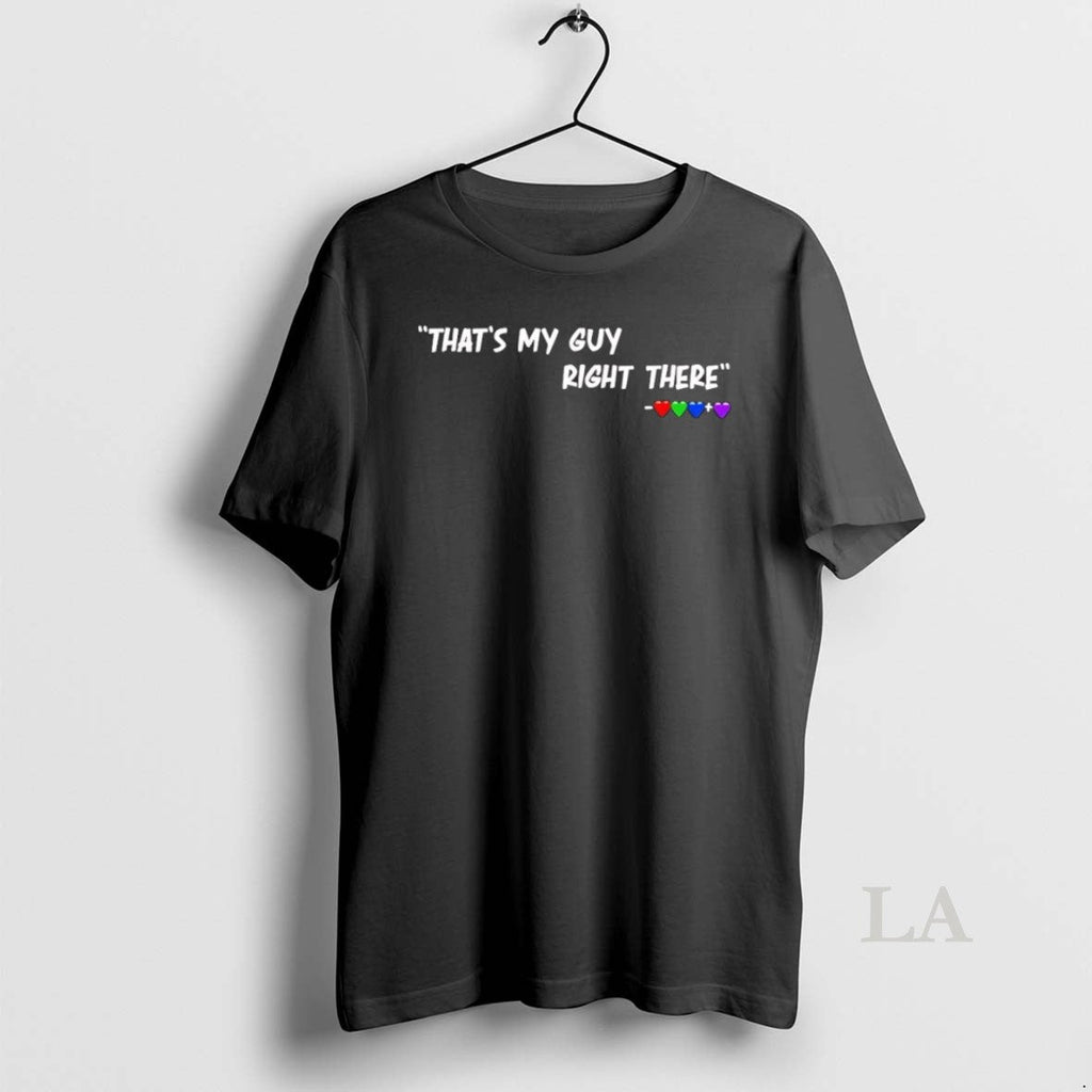 Original Thats My Guy Right There Hearts - Adult & Kids T-Shirts, Sweatshirts & Hoodies apparel design preview 1