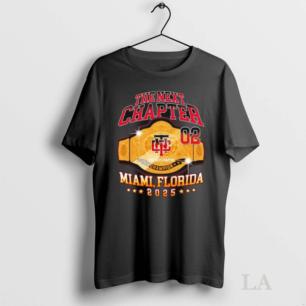 Original The Next Chapter Miami Florida Championship - Adult & Kids T-Shirts, Sweatshirts & Hoodies apparel design preview 1