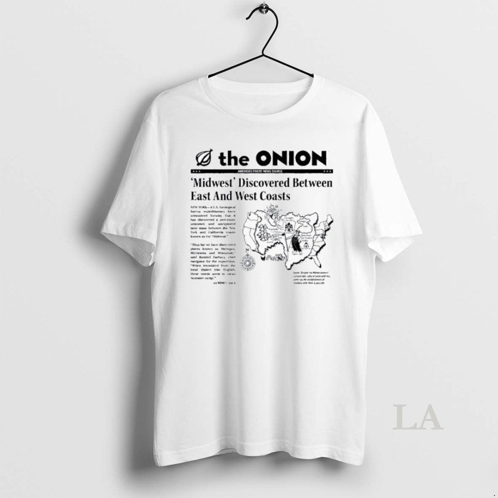 Original The Onion Midwest Discovered Between East - Adult & Kids T-Shirts, Sweatshirts & Hoodies apparel design preview 1