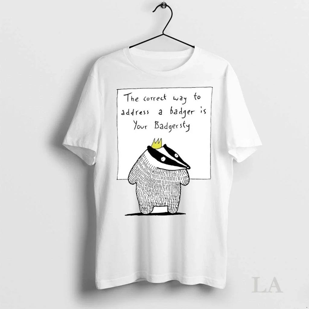Original The Correct Way To Address A Badger Is Your - Adult & Kids T-Shirts, Sweatshirts & Hoodies apparel design preview 1