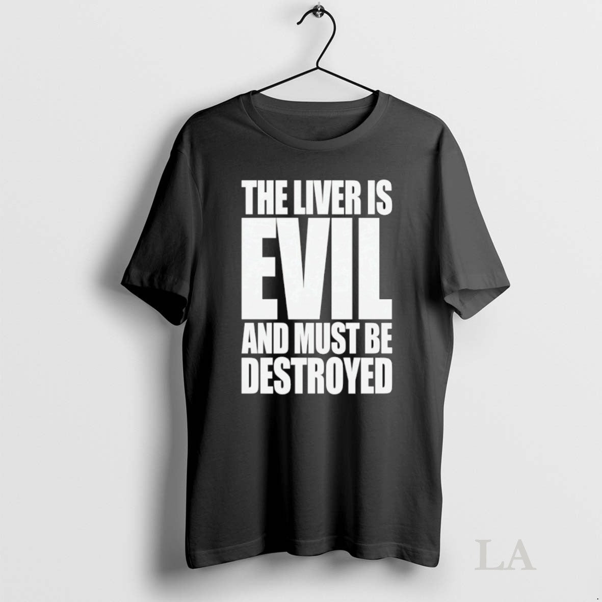 Original The Liver Is Evil And Must Be Destroyed - Adult & Kids T-Shirts, Sweatshirts & Hoodies apparel design preview 1