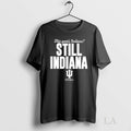 Original This Years Indiana Still Football - Adult & Kids T-Shirts, Sweatshirts & Hoodies apparel design preview 1