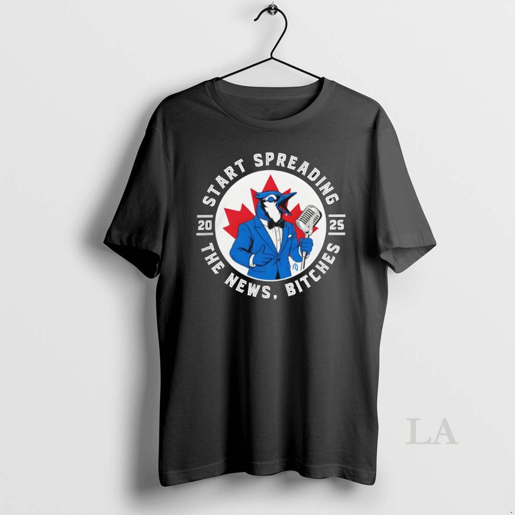 Original Toronto Blue Jays Start Spreading The News - Adult & Kids T-Shirts, Sweatshirts & Hoodies apparel design preview 1